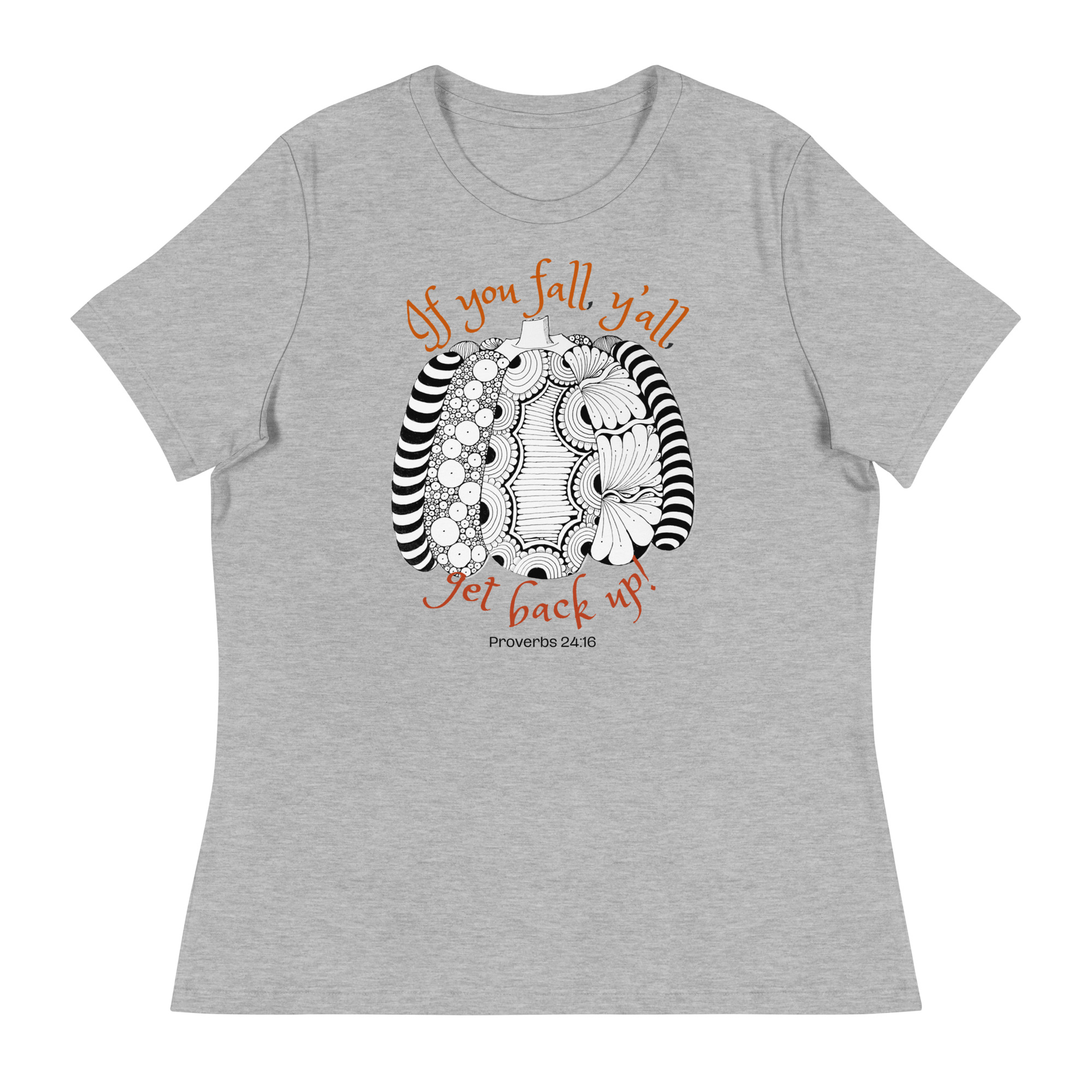 If you fall, y’all, get back up! Women's Relaxed T-Shirt - Image 4