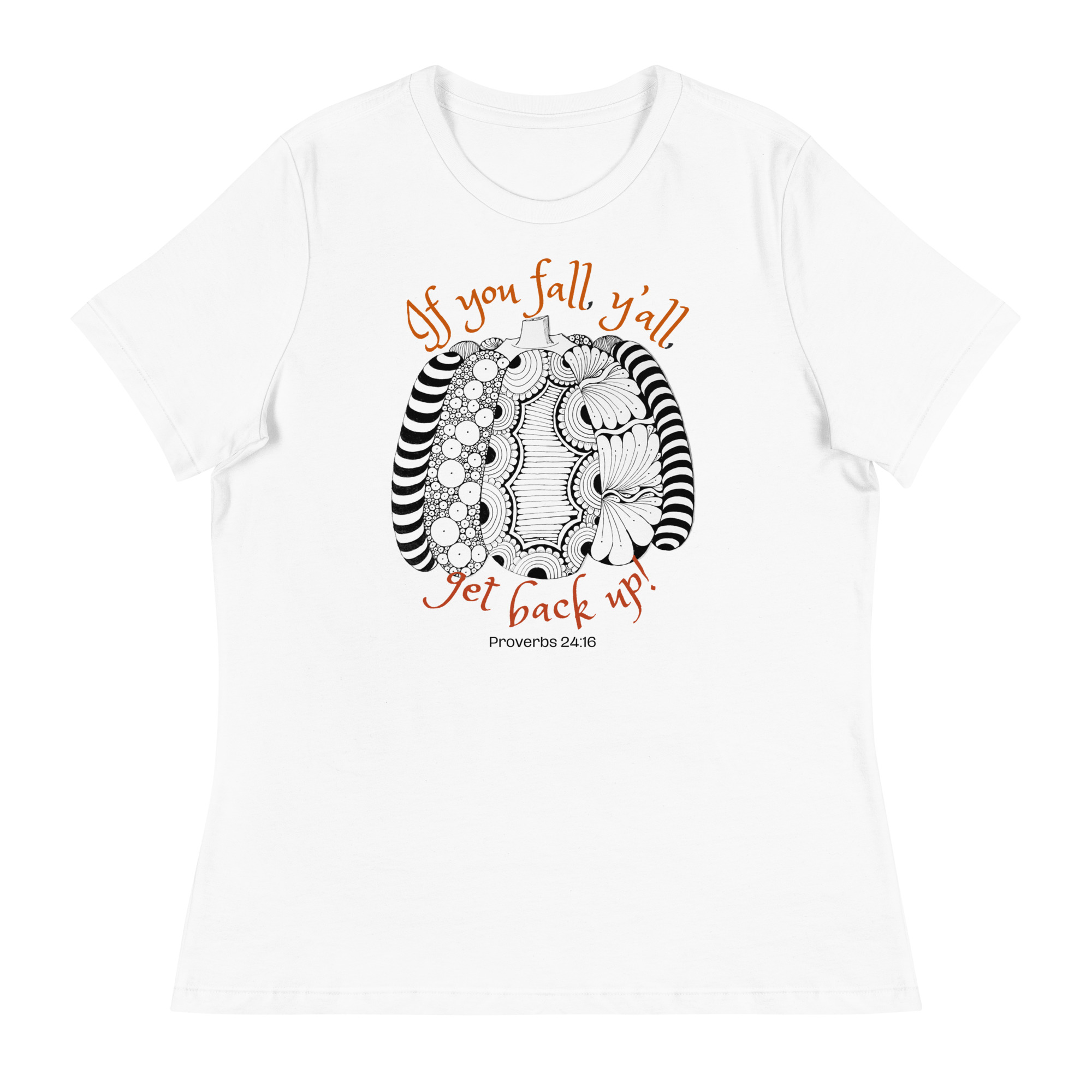 If you fall, y’all, get back up! Women's Relaxed T-Shirt - Image 6